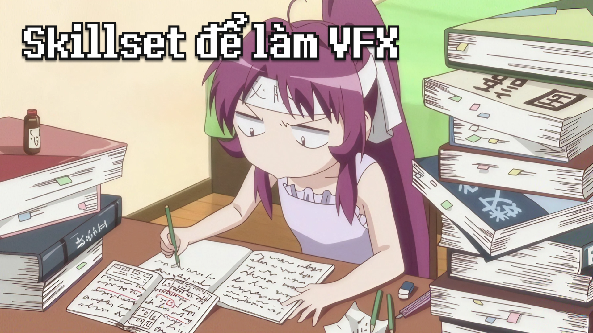 Skillset cần học để làm VFX